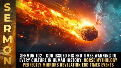 Mike Adams Sermon #102 - God issued his END TIMES warning to every culture in human history: Norse mythology perfectly mirrors REVELATION end times events